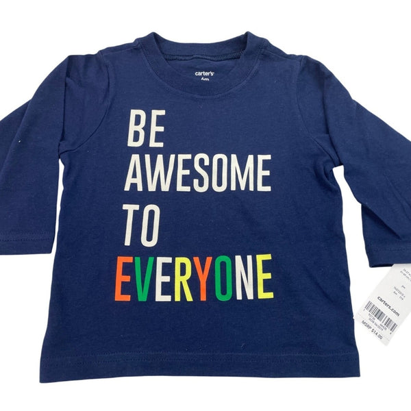 Carters Be Awesome To Everyone Graphic Baby Shirt Navy Long Sleeve Size 6M - New
