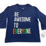 Carters Be Awesome To Everyone Graphic Baby Shirt Navy Long Sleeve Size 6M - New