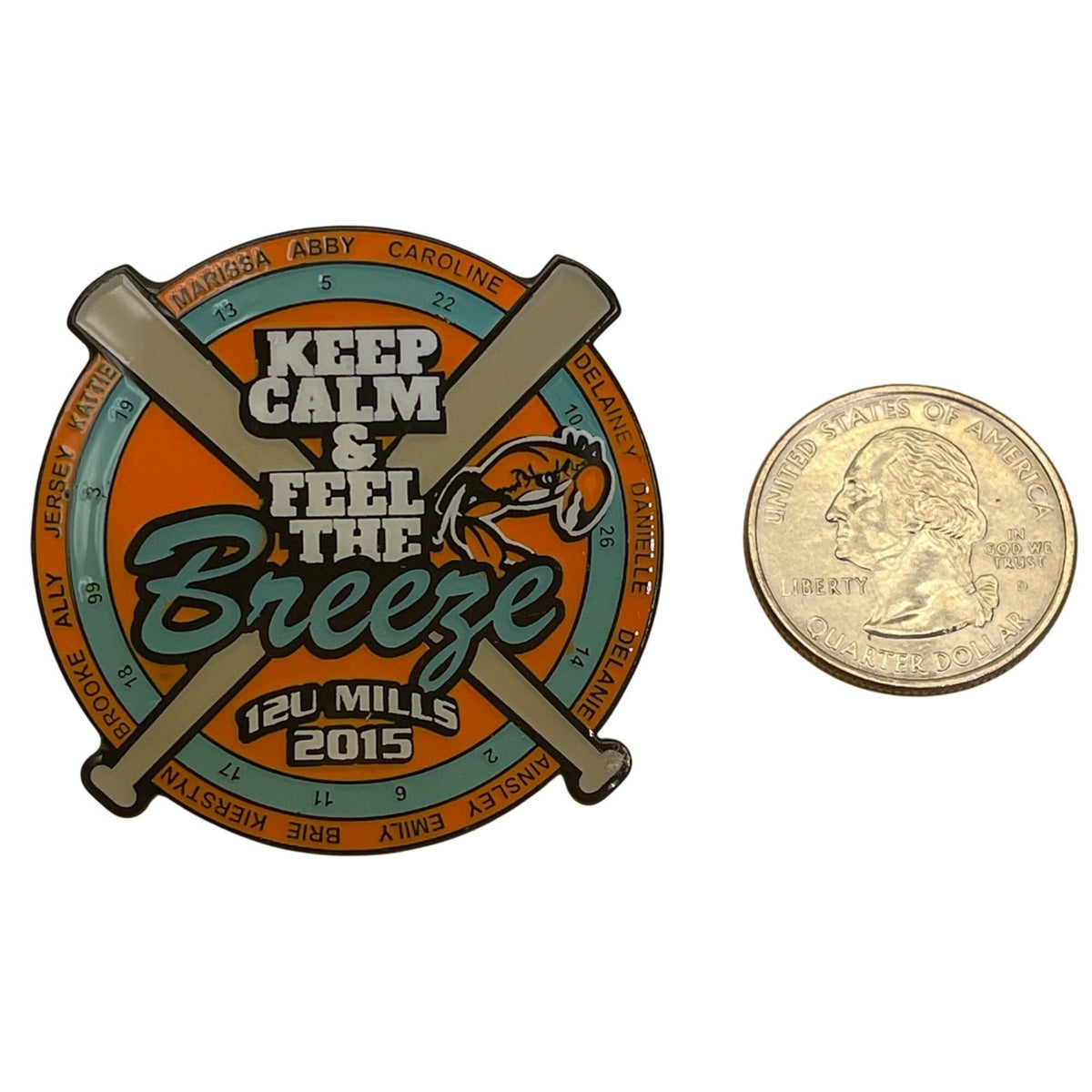Keep Calm & Feel The Breeze 2015 12U Mills Softball Trading Pin