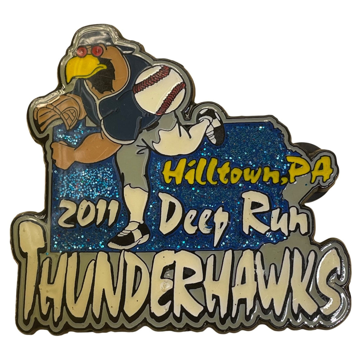 2011 Hilltown PA Deep Run Thunderhawks Baseball Glitter Pin