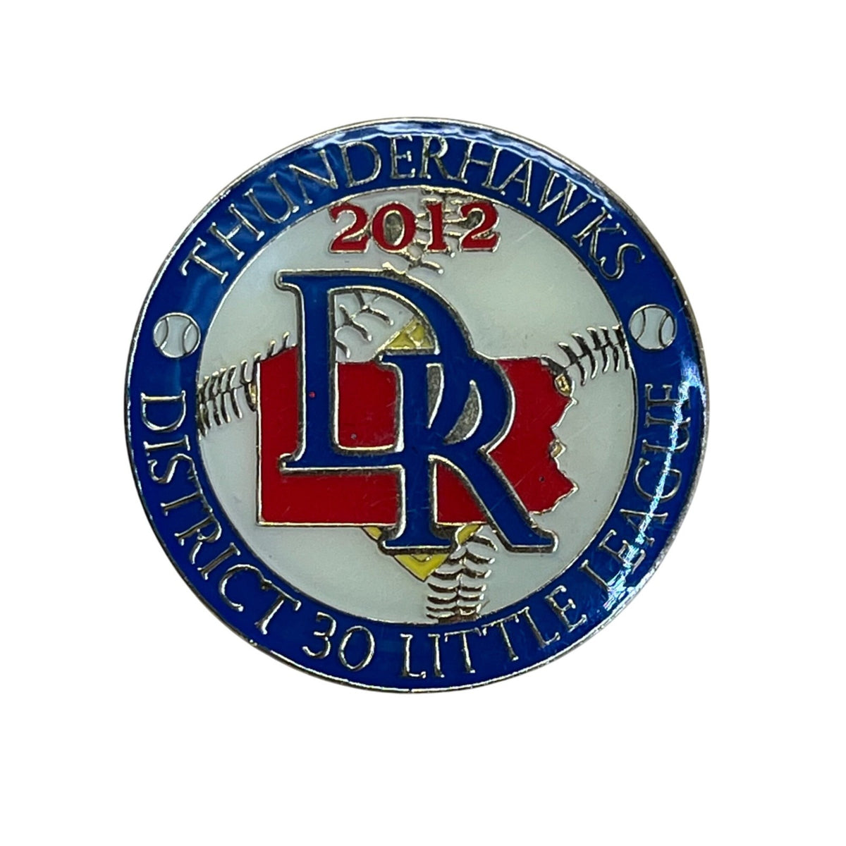 2012 Thunderhawks District 30 Little League Baseball Pin Collectible Round