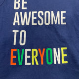 Carters Be Awesome To Everyone Graphic Baby Shirt Navy Long Sleeve Size 6M - New